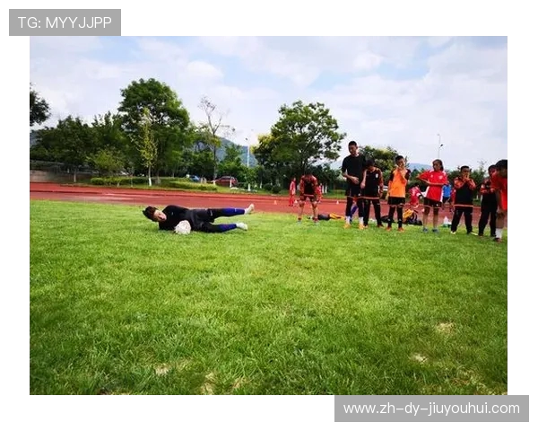 提升青少年守门员基础技能的系统化与实战化全面训练策略探索